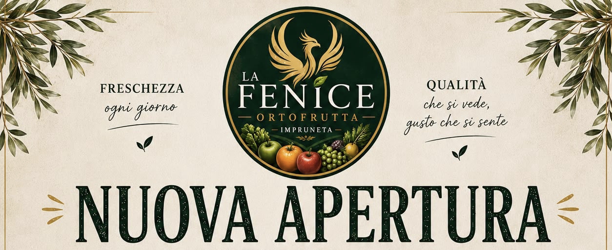 Ad Impruneta apre l'ortofrutta "La Fenice"!
